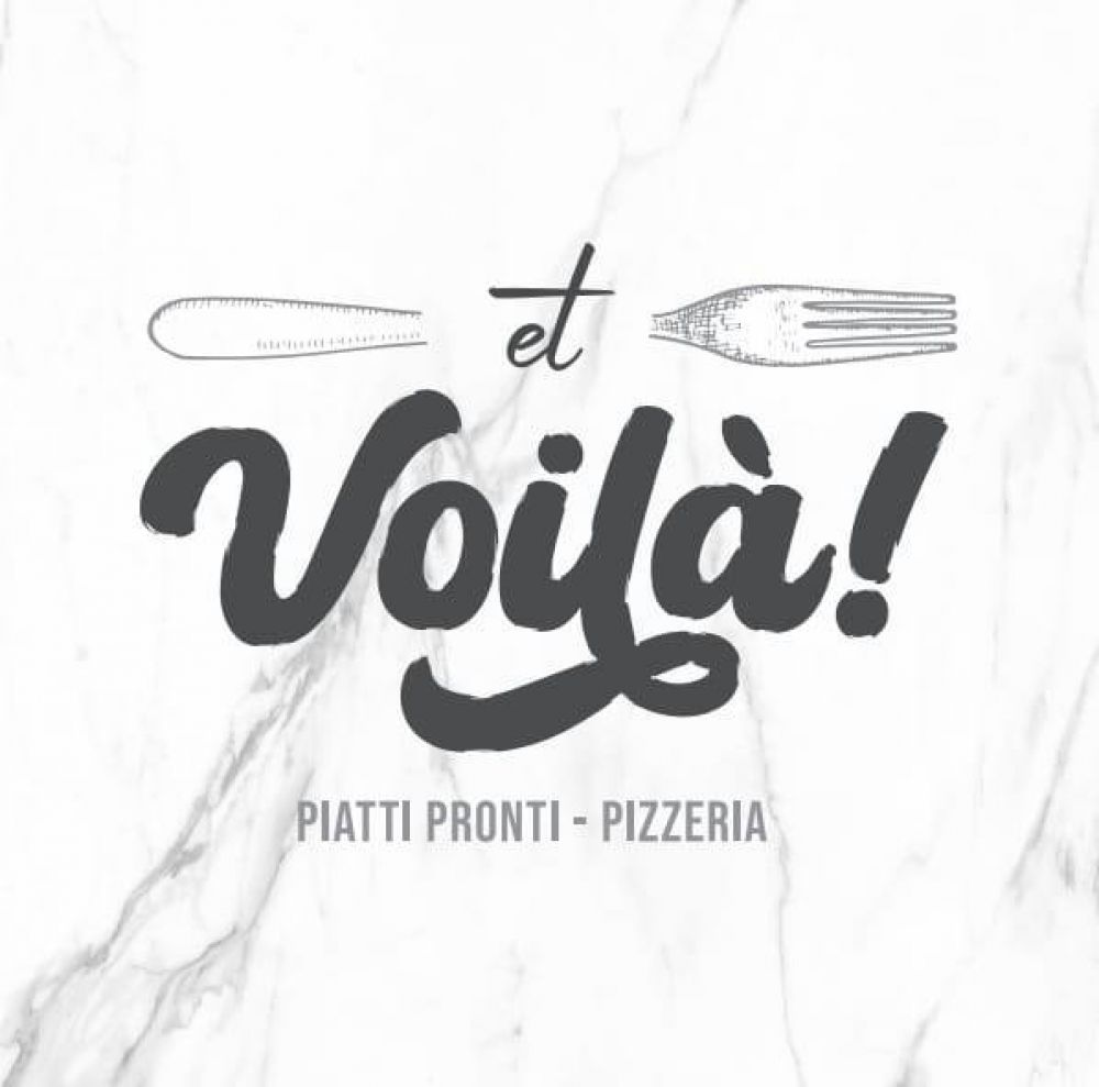 ET VOILA' - PIATTI PRONTI & PIZZERIA